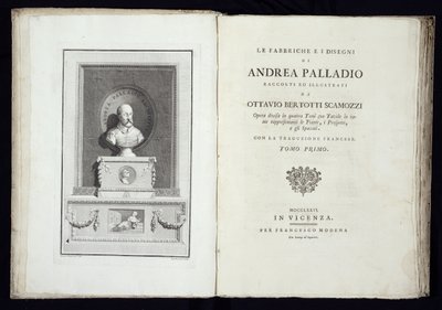 Title page of Le Fabbriche e i Disegni di Andrea Palladio with a portrait of the architect, engraved by Simon Francis Ravenet, published 1776 by David Rossi